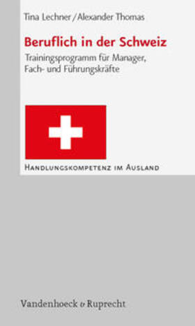 Lechner / Thomas |  Beruflich in der Schweiz | Buch |  Sack Fachmedien