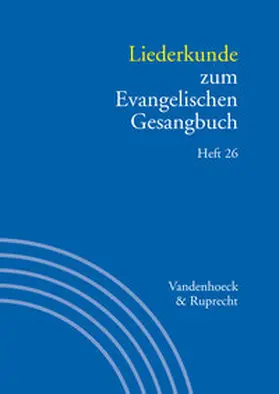 Evang / Alpermann / Marti |  Liederkunde zum Evangelischen Gesangbuch. Heft 26 | Buch |  Sack Fachmedien
