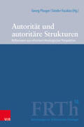 Fazakas / Plasger / Hofheinz |  Autorität und autoritäre Strukturen | Buch |  Sack Fachmedien