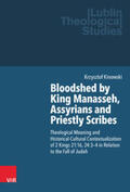 Kinowski / Kubis / Adams |  Bloodshed by King Manasseh, Assyrians and Priestly Scribes | Buch |  Sack Fachmedien
