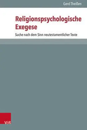 Theißen / Ebner / Lampe | Religionspsychologische Exegese | Buch | 978-3-525-50078-1 | sack.de