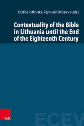 Rutkovska / Pietkiewicz |  Contextuality of the Bible in Lithuania until the End of the Eighteenth Century | Buch |  Sack Fachmedien