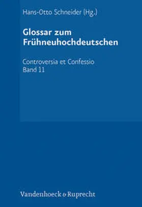 Schneider / Dingel |  Glossar zum Frühneuhochdeutschen | Buch |  Sack Fachmedien