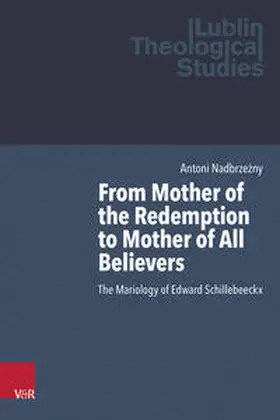 Nadbrzezny / Nadbrzezny / Nadbrzez?ny |  From Mother of the Redemption to Mother of All Believers | Buch |  Sack Fachmedien