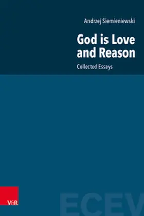 Siemieniewski |  God is Love and Reason | Buch |  Sack Fachmedien