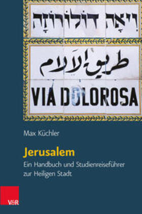 Küchler |  Küchler, M: Orte u. Lands. Bibel 4/Jerusalem | Buch |  Sack Fachmedien