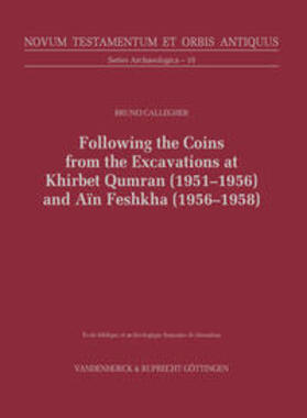 Callegher |  Following the Coins from the Excavations at Khirbet Qumran (1951-1956) and Aïn Feshkha (1956-1958) | Buch |  Sack Fachmedien