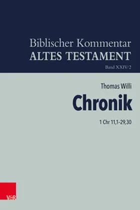 Willi / Hampel |  Chronik (1 Chr 11,1-29,30) | Buch |  Sack Fachmedien