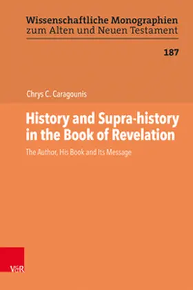Caragounis |  History and Supra-history in the Book of Revelation | Buch |  Sack Fachmedien