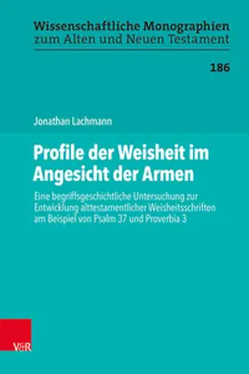 Lachmann |  Profile der Weisheit im Angesicht der Armen | Buch |  Sack Fachmedien