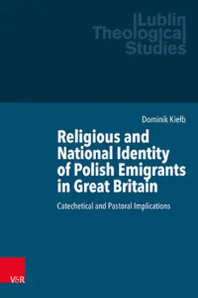 Kielb |  Religious and National Identity of Polish Emigrants in Great Britain | Buch |  Sack Fachmedien