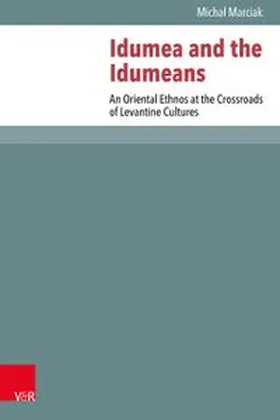 Marciak |  Idumea and the Idumeans | Buch |  Sack Fachmedien