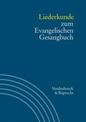 Hahn / Henkys |  Liederkunde zum Evangelischen Gesangbuch | Buch |  Sack Fachmedien