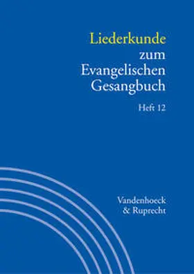 Hahn / Henkys |  Liederkunde zum Evangelischen Gesangbuch. Heft 12 | Buch |  Sack Fachmedien