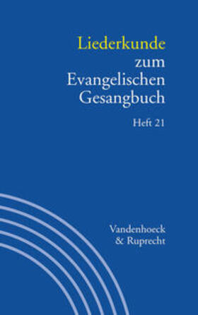 Evang / Alpermann |  Liederkunde zum Evangelischen Gesangbuch. Heft 21 | Buch |  Sack Fachmedien