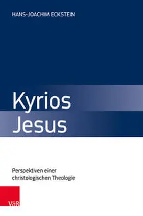 Eckstein |  Kyrios Jesus | Buch |  Sack Fachmedien
