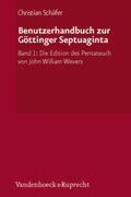Schäfer |  Benutzerhandbuch zur Göttinger Septuaginta | Buch |  Sack Fachmedien