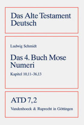 Schmidt |  Das vierte Buch Mose. Numeri | Buch |  Sack Fachmedien