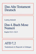 Schmidt |  Das vierte Buch Mose. Numeri | Buch |  Sack Fachmedien