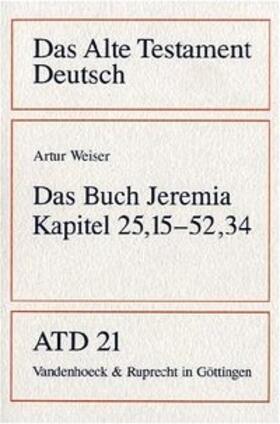 Weiser |  Alte Testament Deutsch 21 | Buch |  Sack Fachmedien