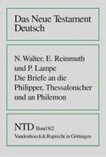 Walter / Reinmuth / Lampe |  Die Briefe an die Philipper, Thessalonicher und an Philemon | Buch |  Sack Fachmedien