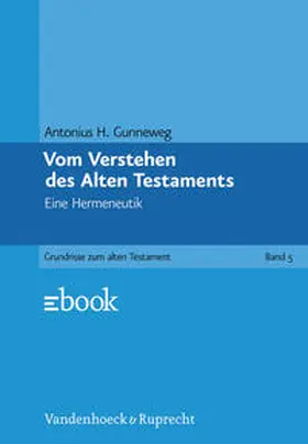 Gunneweg |  Vom Verstehen des Alten Testaments | Buch |  Sack Fachmedien
