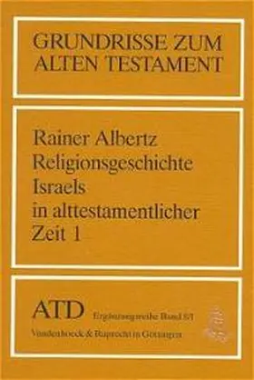 Albertz |  Von den Anfängen bis zum Ende der Königszeit | Buch |  Sack Fachmedien