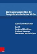 Dingel |  Die Bekenntnisschriften der Evangelisch-Lutherischen Kirche | Buch |  Sack Fachmedien