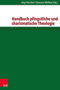 Haustein / Maltese |  Handbuch pfingstliche und charismatische Theologie | Buch |  Sack Fachmedien
