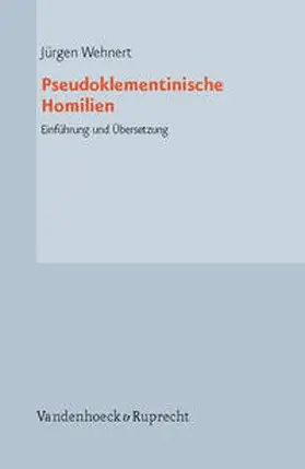 Wehnert | Pseudoklementinische Homilien | Buch | 978-3-525-53005-4 | www.sack.de