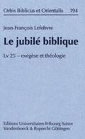 Lefebvre |  Le jubilé biblique | Buch |  Sack Fachmedien