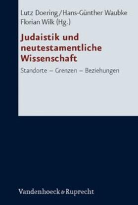 Doering / Waubke / Wilk | Judaistik und neutestamentliche Wissenschaft | Buch | 978-3-525-53090-0 | sack.de