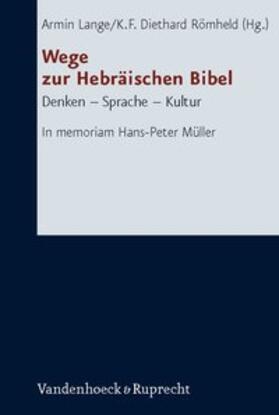 Lange / Römheld |  Wege zur Hebräischen Bibel | Buch |  Sack Fachmedien
