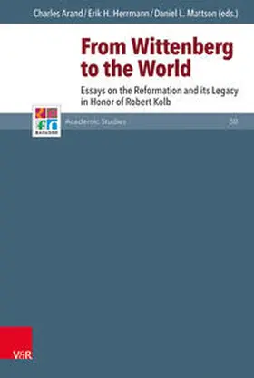 Arand / Herrmann / Mattson |  From Wittenberg to the World | Buch |  Sack Fachmedien