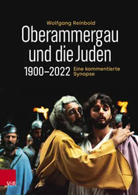Reinbold |  Oberammergau und die Juden 1900-2022 | Buch |  Sack Fachmedien