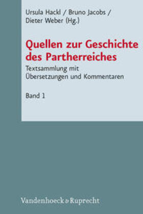 Hackl / Weber / Jacobs |  Quellen zur Geschichte des Partherreiches 1 | Buch |  Sack Fachmedien
