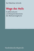 Schmidt |  Schmidt, K: Wege des Heils | Buch |  Sack Fachmedien