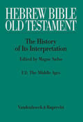 Sæbø |  Hebrew Bible / Old Testament. I: From the Beginnings to the Middle Ages (Until 1300). Part 2: The Middle Ages | Buch |  Sack Fachmedien