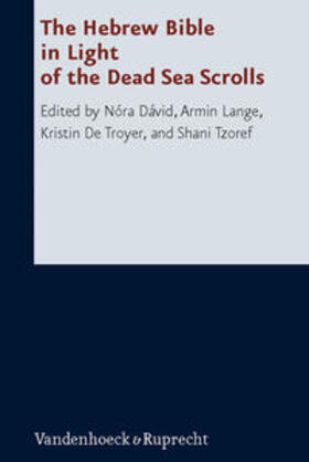 David / Lange / Troyer |  The Hebrew Bible in Light of the Dead Sea Scrolls | Buch |  Sack Fachmedien