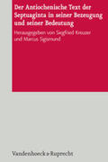 Kreuzer / Sigismund |  Der Antiochenische Text der Septuaginta in seiner Bezeugung | Buch |  Sack Fachmedien