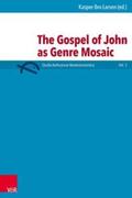 Larsen |  The Gospel of John as Genre Mosaic | Buch |  Sack Fachmedien