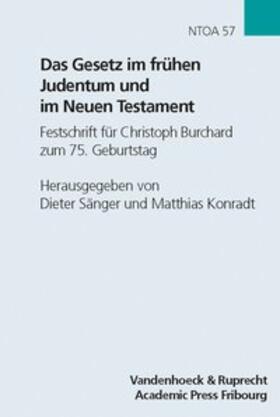 Sänger / Konradt | Das Gesetz im frühen Judentum und im Neuen Testament | Buch | 978-3-525-53958-3 | sack.de