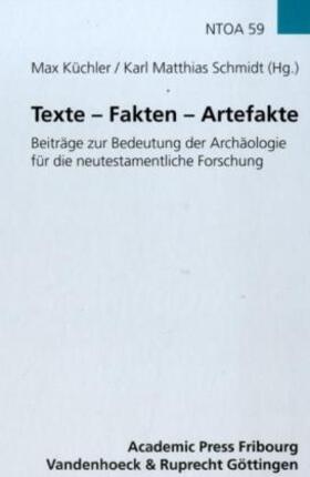 Küchler / Schmidt |  Texte - Fakten - Artefakte | Buch |  Sack Fachmedien