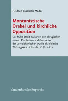 Mader |  Montanistische Orakel und kirchliche Opposition | Buch |  Sack Fachmedien