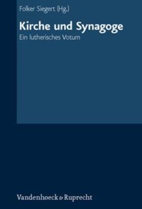 Siegert | Kirche und Synagoge | Buch | 978-3-525-54012-1 | sack.de