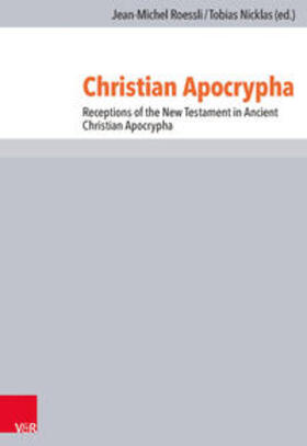 Roessli / Nicklas | Christian Apocrypha | Buch | 978-3-525-54016-9 | sack.de