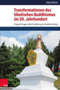 Rakow |  Transformationen des tibetischen Buddhismus im 20. Jahrhundert | Buch |  Sack Fachmedien