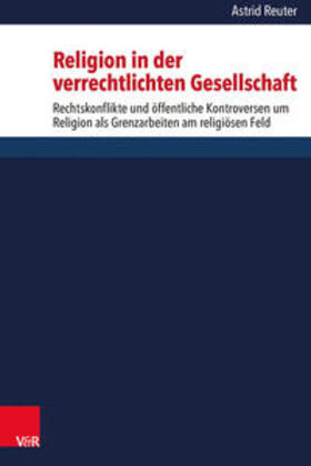 Reuter |  Religion in der verrechtlichten Gesellschaft | Buch |  Sack Fachmedien