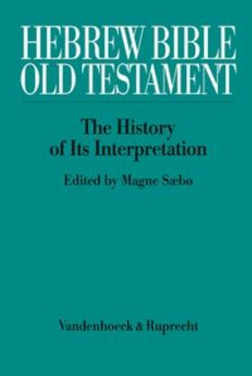 Sæbø |  Hebrew Bible/Old Testament - kpl/Vol. I-III in 5 Teilbänden | Buch |  Sack Fachmedien