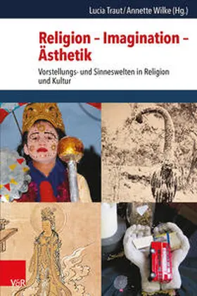 Traut / Wilke |  Religion - Imagination - Ästhetik | Buch |  Sack Fachmedien